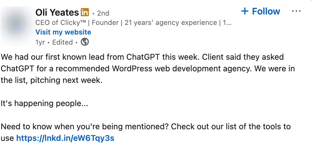 Screenshot of Oli Yeates's LinkedIn post: "We had our first known lead from ChatGPT this week… We were in the list, pitching next week." (profile photo blurred)